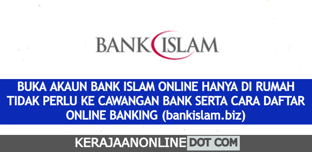 Bank islam borang e TEMUJANJI BANK