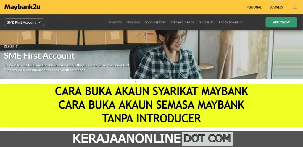 buka akaun perniagaan maybank tanpa introducer