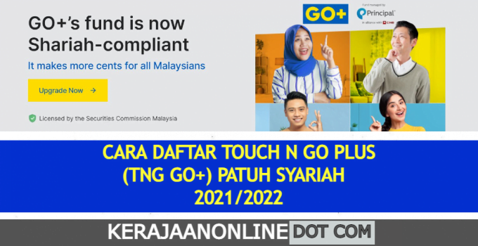 GO+ TOUCH N GO : CARA DAFTAR AKAUN GO+ TNG PATUH SYARIAH 2021 GO+ TOUCH N GO : CARA DAFTAR AKAUN GO+ TNG PATUH SYARIAH 2021