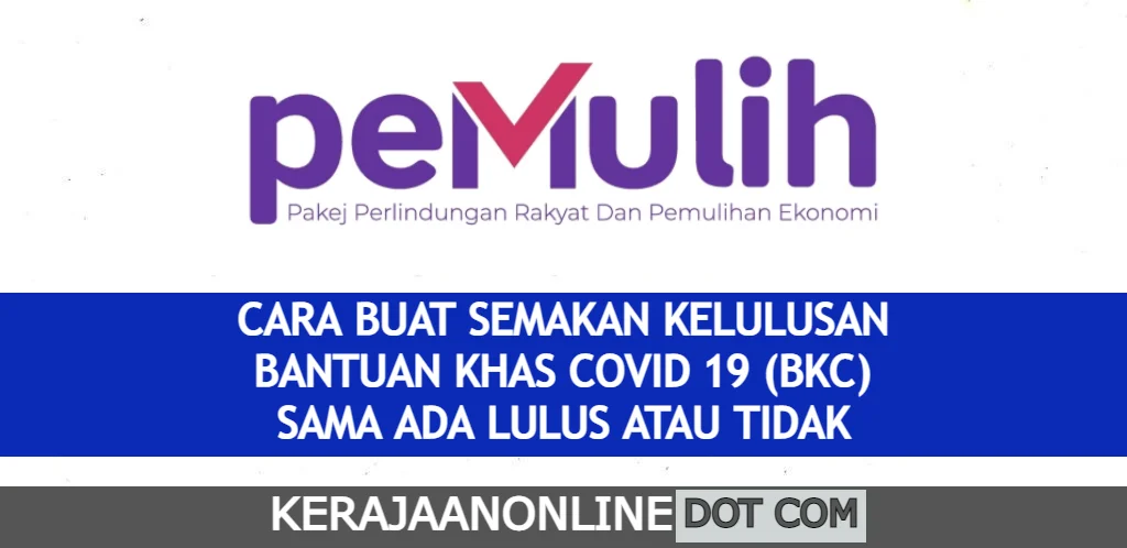 semakan bantuan khas covid 19 bkc