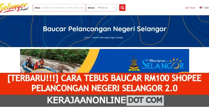 CARA TEBUS VOUCHER RM100 SHOPEE PELANCONGAN NEGERI SELANGOR 2.0 (CLAIM BAUCAR SEKARANG) CARA TEBUS VOUCHER RM100 SHOPEE PELANCONGAN NEGERI SELANGOR 2.0 (CLAIM BAUCAR SEKARANG)