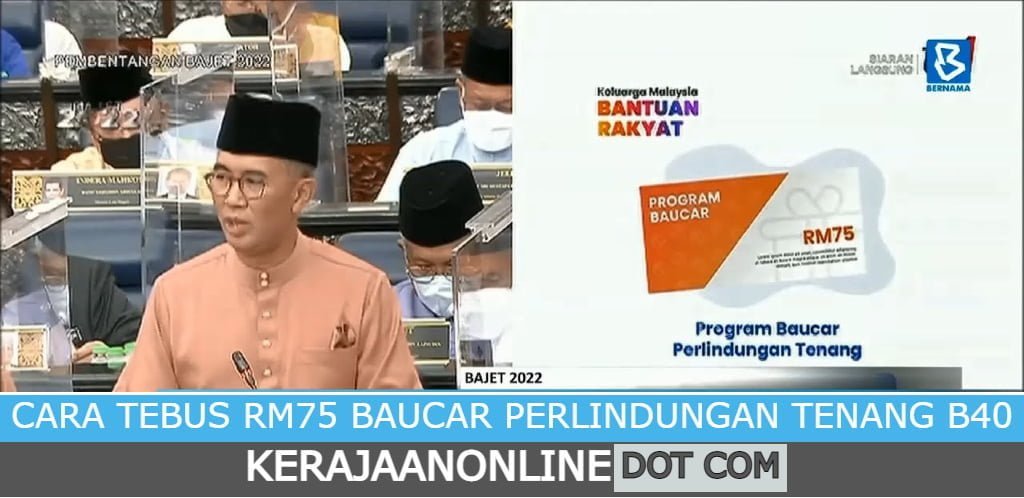 CARA TEBUS RM75 BAUCAR PERLINDUNGAN TENANG B40