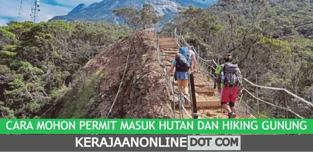 CARA MOHON PERMIT MASUK HUTAN DAN HIKING GUNUNG