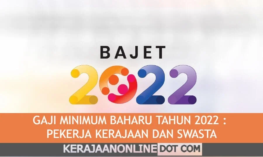 gaji minimum baharu tahun 2022