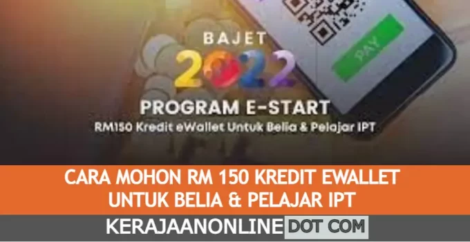 ESTART : KREDIT BELIA RM150 E-SKIM TRANSAKSI TANPA TUNAI