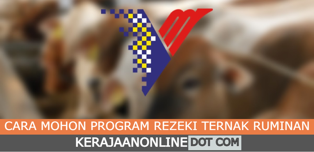 CARA MOHON PROGRAM REZEKI TERNAK RUMINAN