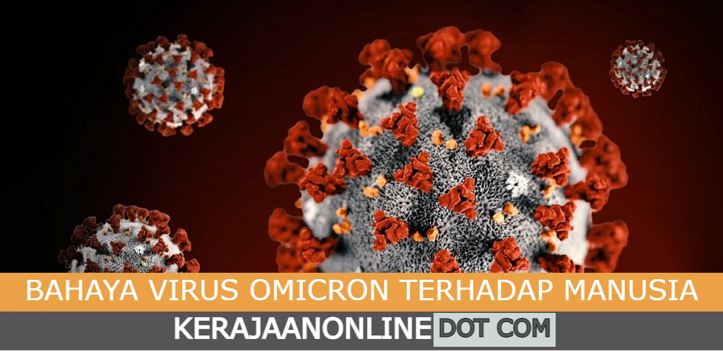 BAHAYA VIRUS OMICRON TERHADAP MANUSIA