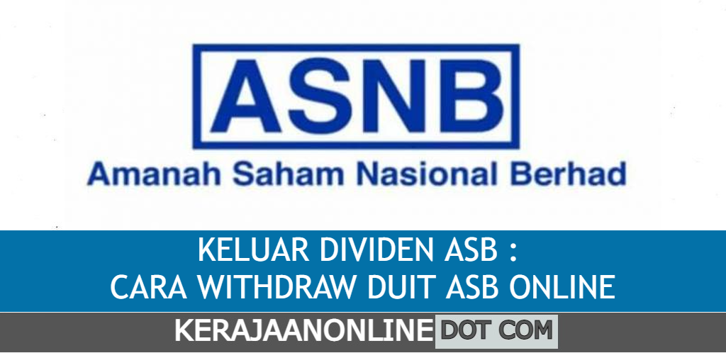 KELUAR DIVIDEN ASB : CARA WITHDRAW DUIT ASB ONLINE
