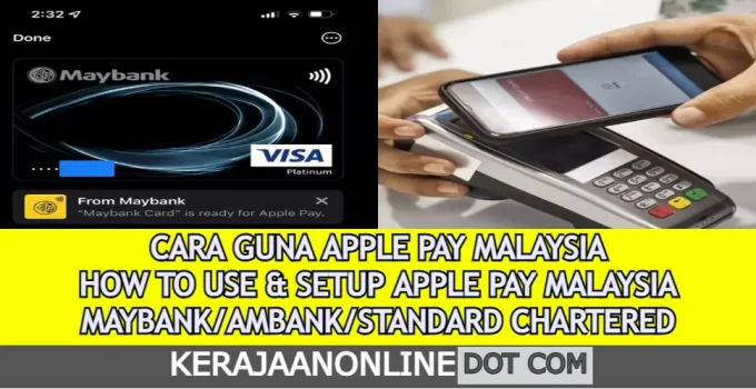 CARA GUNA APPLE PAY MALAYSIA (HOW TO USE AND SETUP APPLE PAY iPHONE & APPLE WATCH) CARA GUNA APPLE PAY MALAYSIA (HOW TO USE AND SETUP APPLE PAY iPHONE & APPLE WATCH)