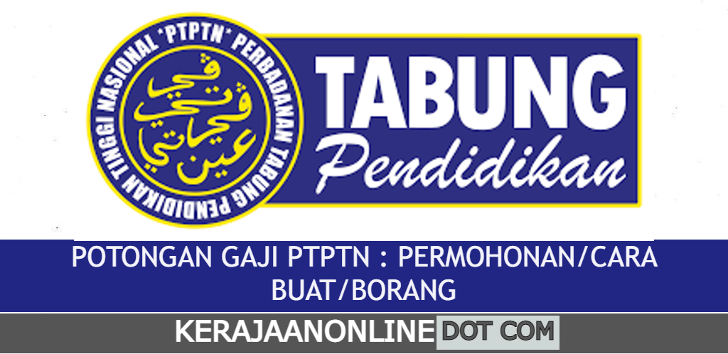 POTONGAN GAJI PTPTN