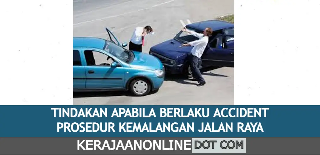 PROSEDUR KEMALANGAN JALAN RAYA
