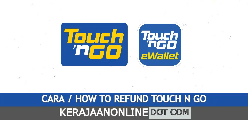 REFUND TOUCH N GO