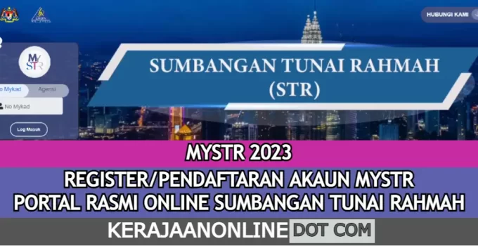 REGISTER MYSTR : DAFTAR SUMBANGAN TUNAI RAHMAH FASA 1 2023 (bantuantunai.hasil.gov.my)