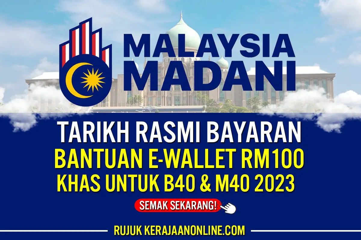 tarikh bayaran ewallet rm100