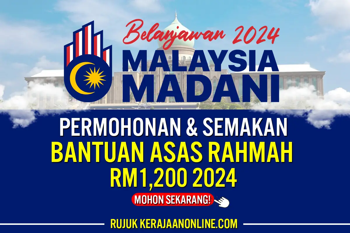 BANTUAN ASAS RAHMAH 2024 : PERMOHONAN & SEMAKAN - KERAJAAN ONLINE