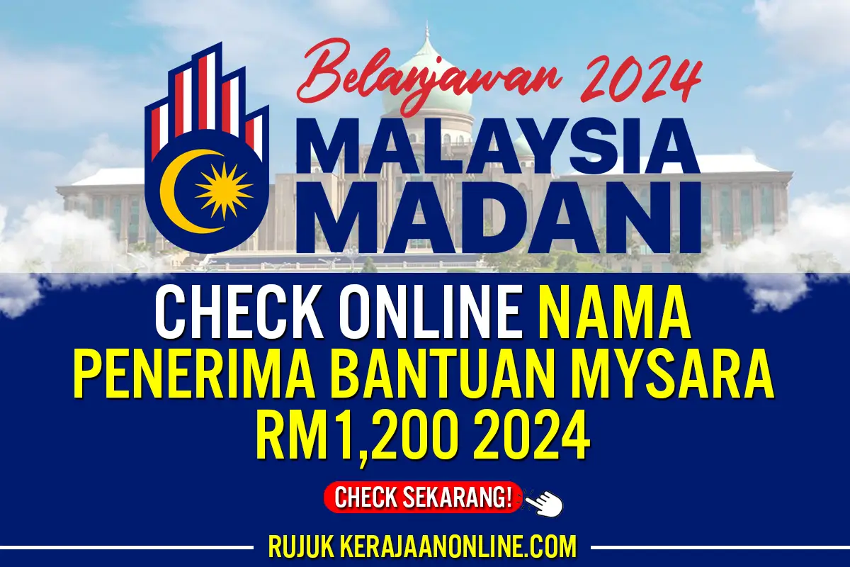 CHECK NAMA PENERIMA BANTUAN MYSARA RM1200 2024