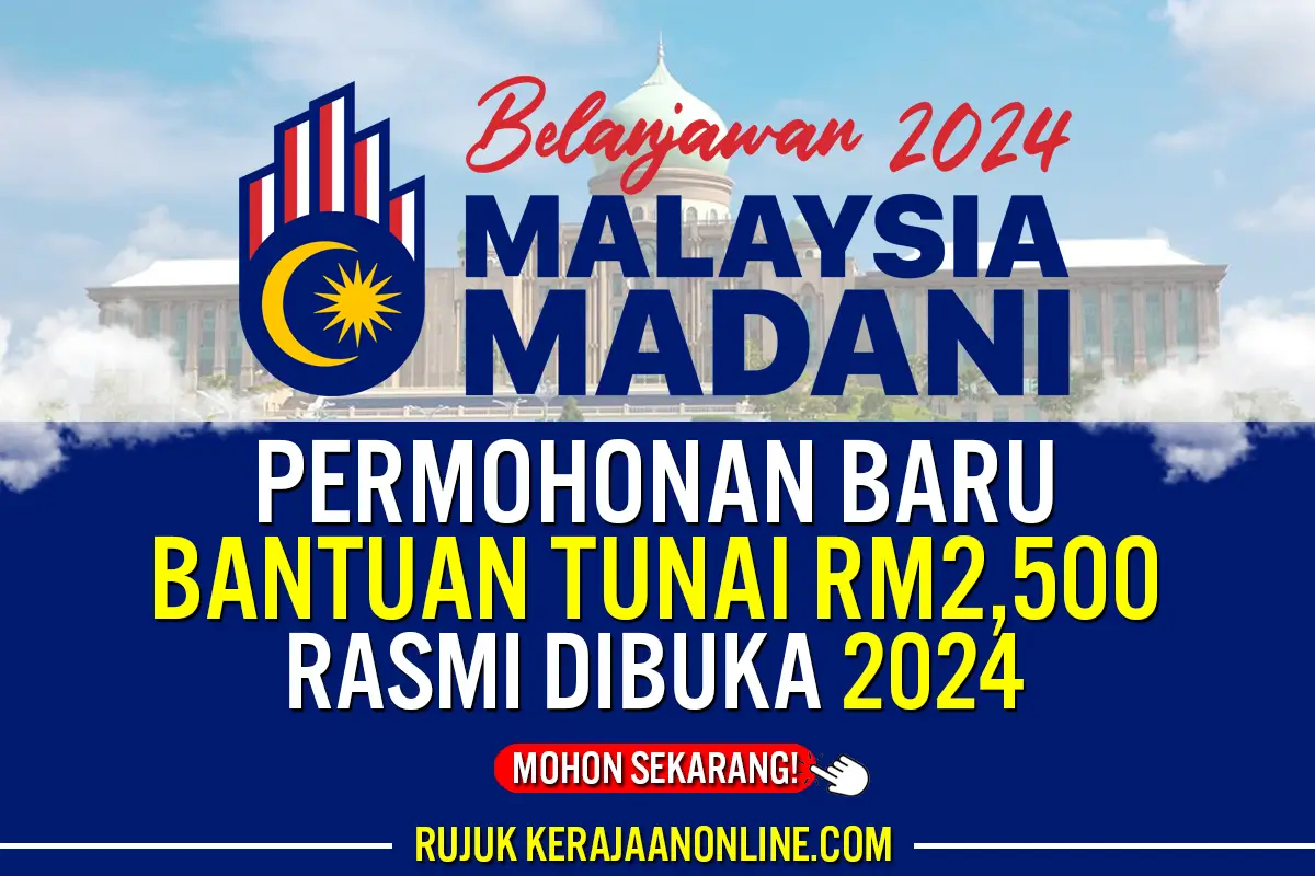 PERMOHONAN BANTUAN TUNAI RM2500 2024