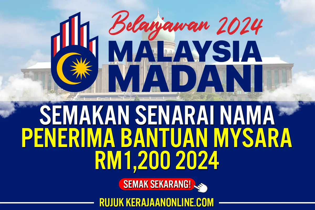 SEMAKAN SENARAI NAMA PENERIMA BANTUAN MYSARA RM1200 2024