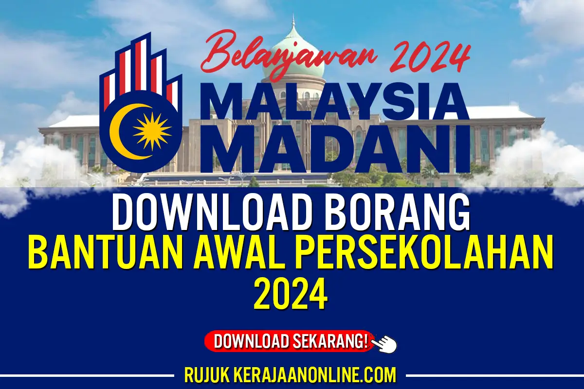 BORANG BANTUAN AWAL PERSEKOLAHAN 2024