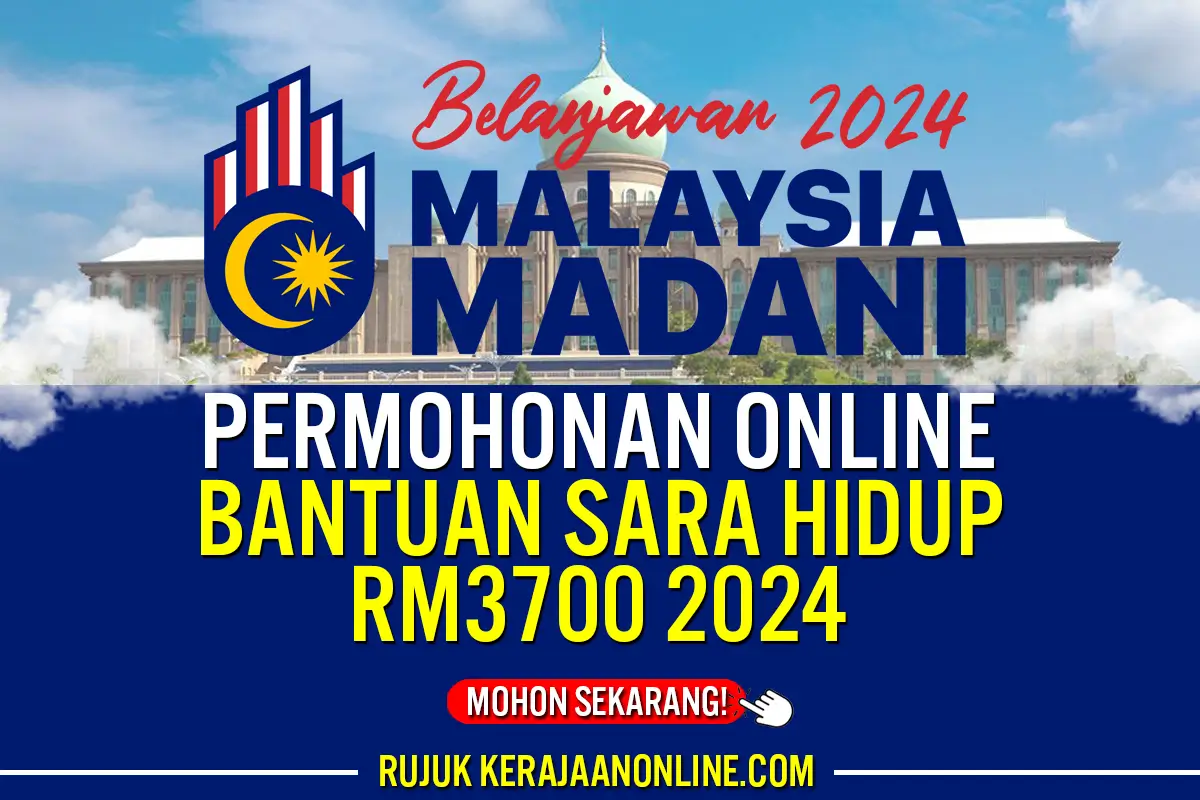 permohonan bantuan sara hidup rm3700 2024