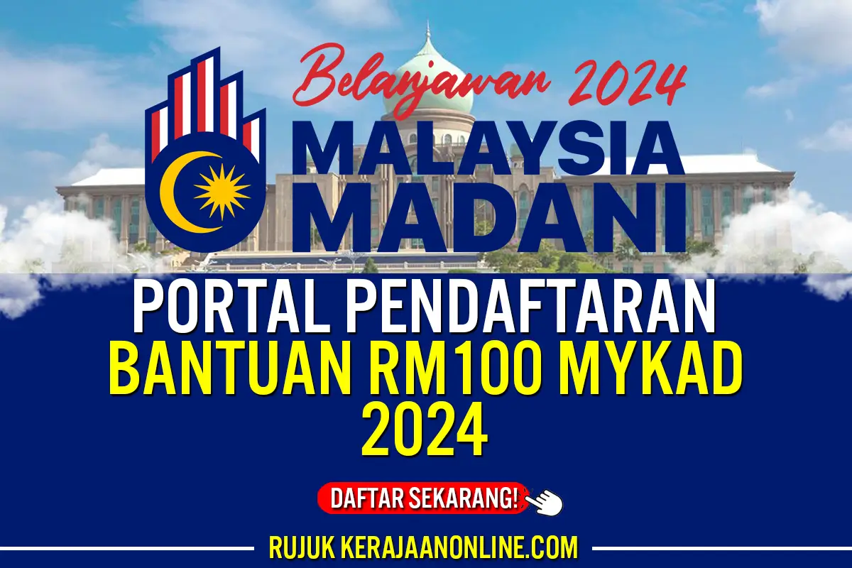 PORTAL PENDAFTARAN BANTUAN RM100 MYKAD