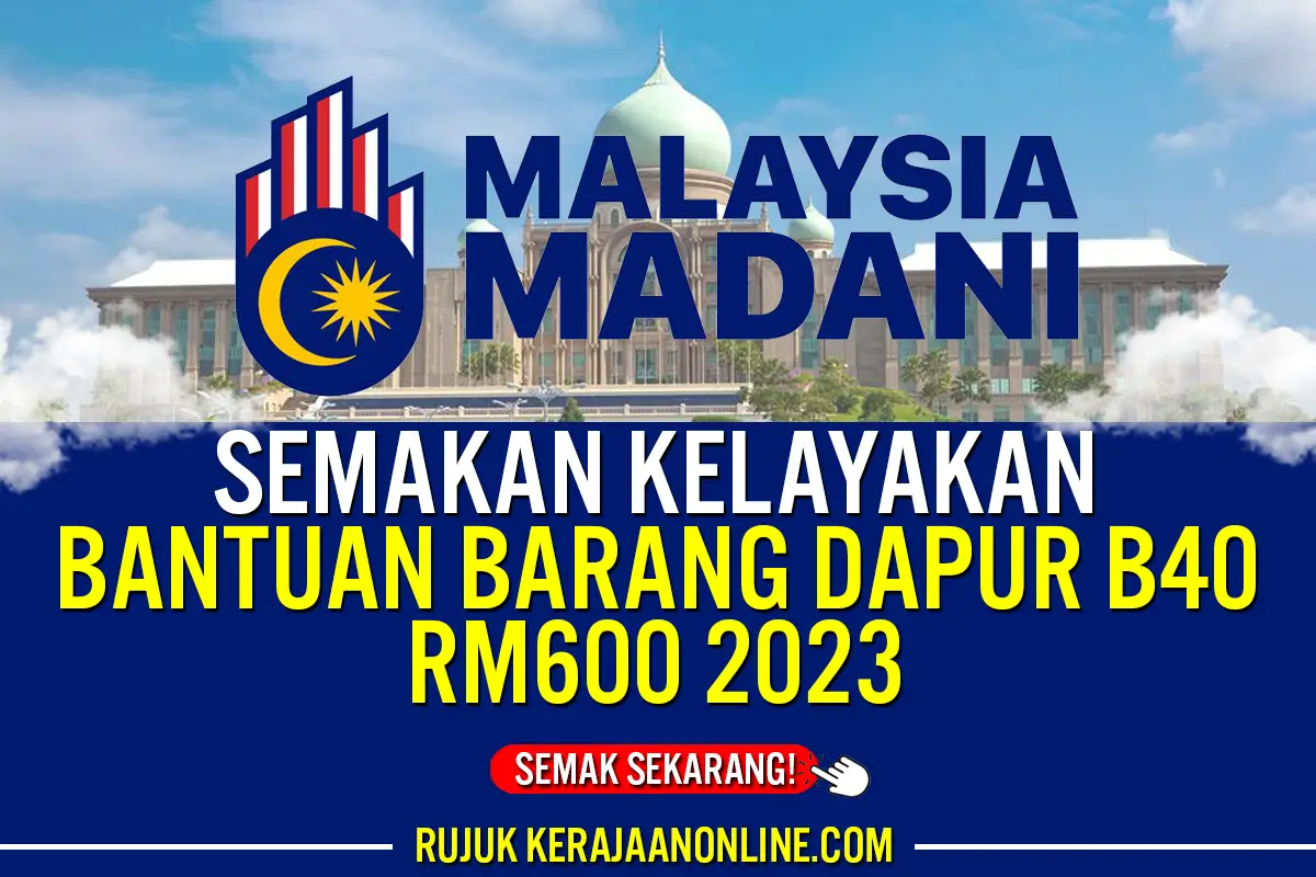 semakan bantuan barang dapur b40 rm600 2023