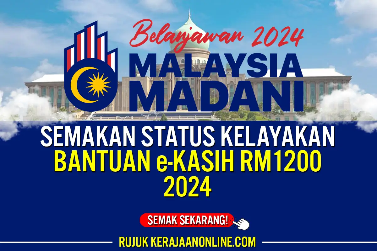 semakan bantuan ekasih rm1200