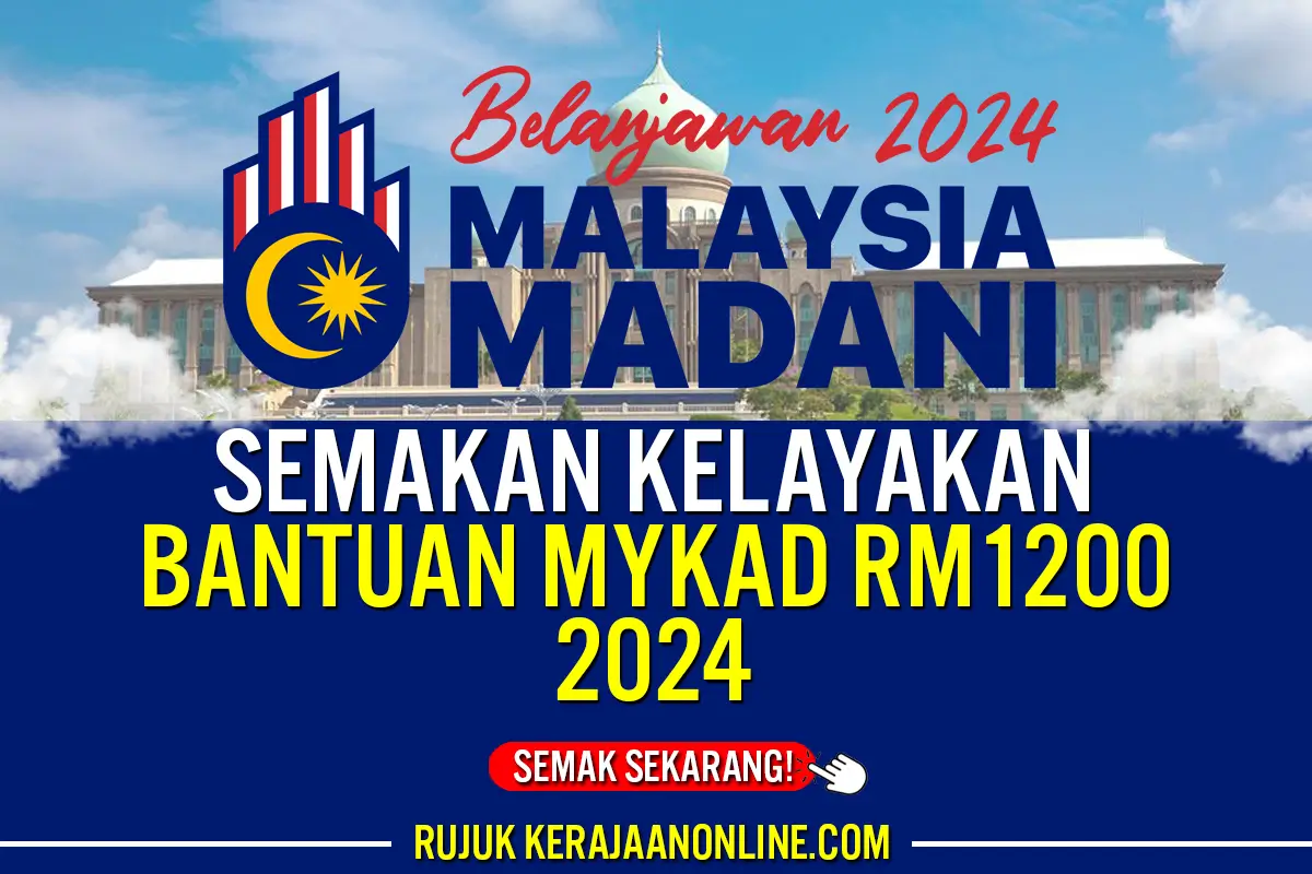 semakan bantuan mykad rm1200 2024
