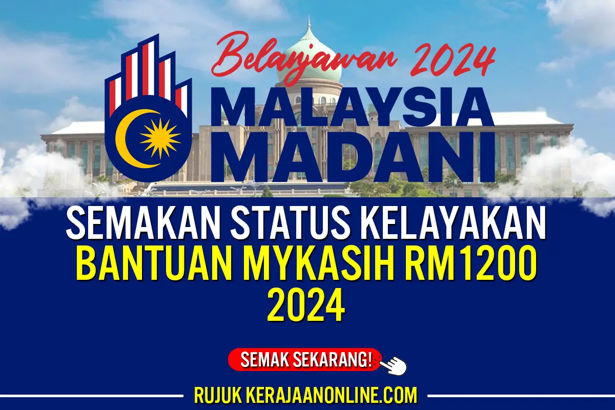 SEMAKAN BANTUAN MYKASIH RM1200